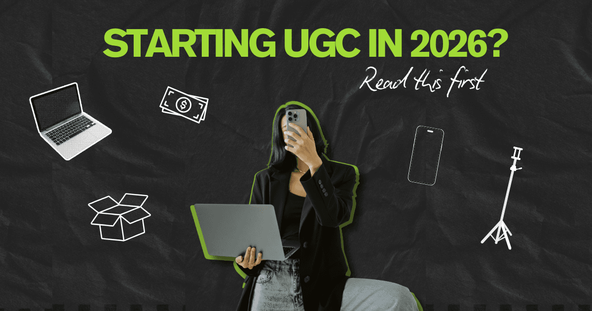 How to Start UGC in 2026 (Even If You’re Not an Influencer)