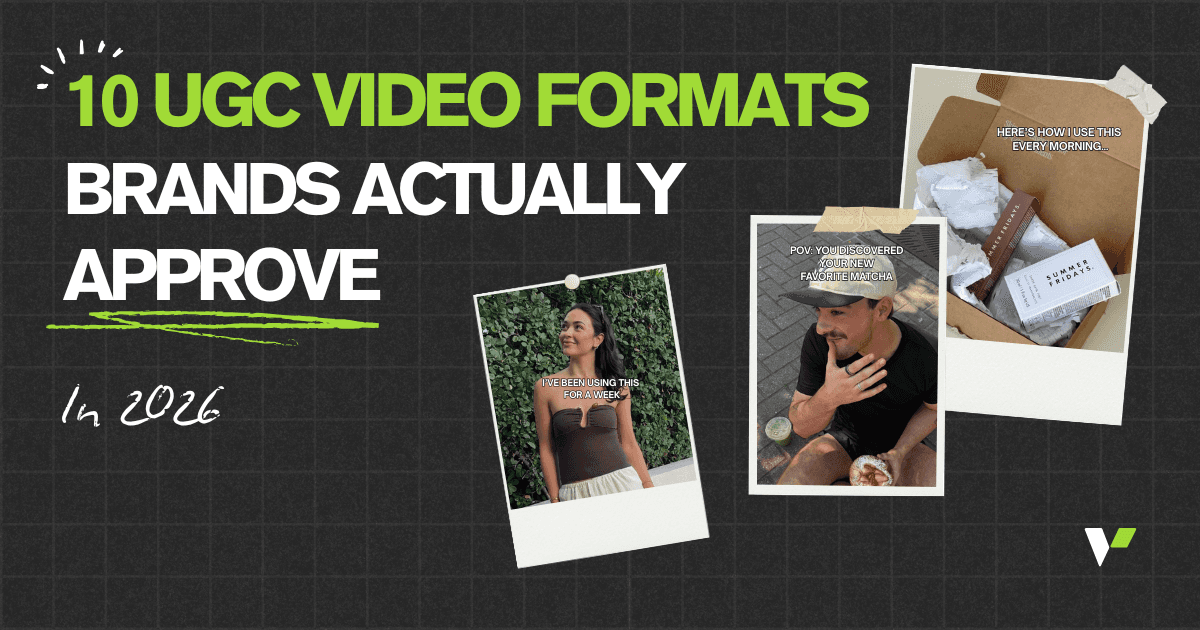 10 UGC Video Formats Brands Actually Approve